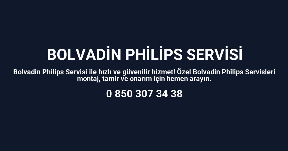 Bolvadin Philips Servisi